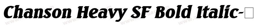 Chanson Heavy SF Bold Italic字体转换